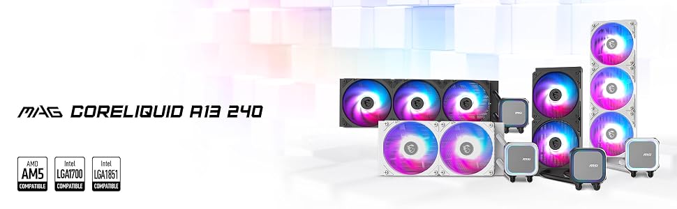 MSI MAG CORELIQUID A13 240 - panoramica A+