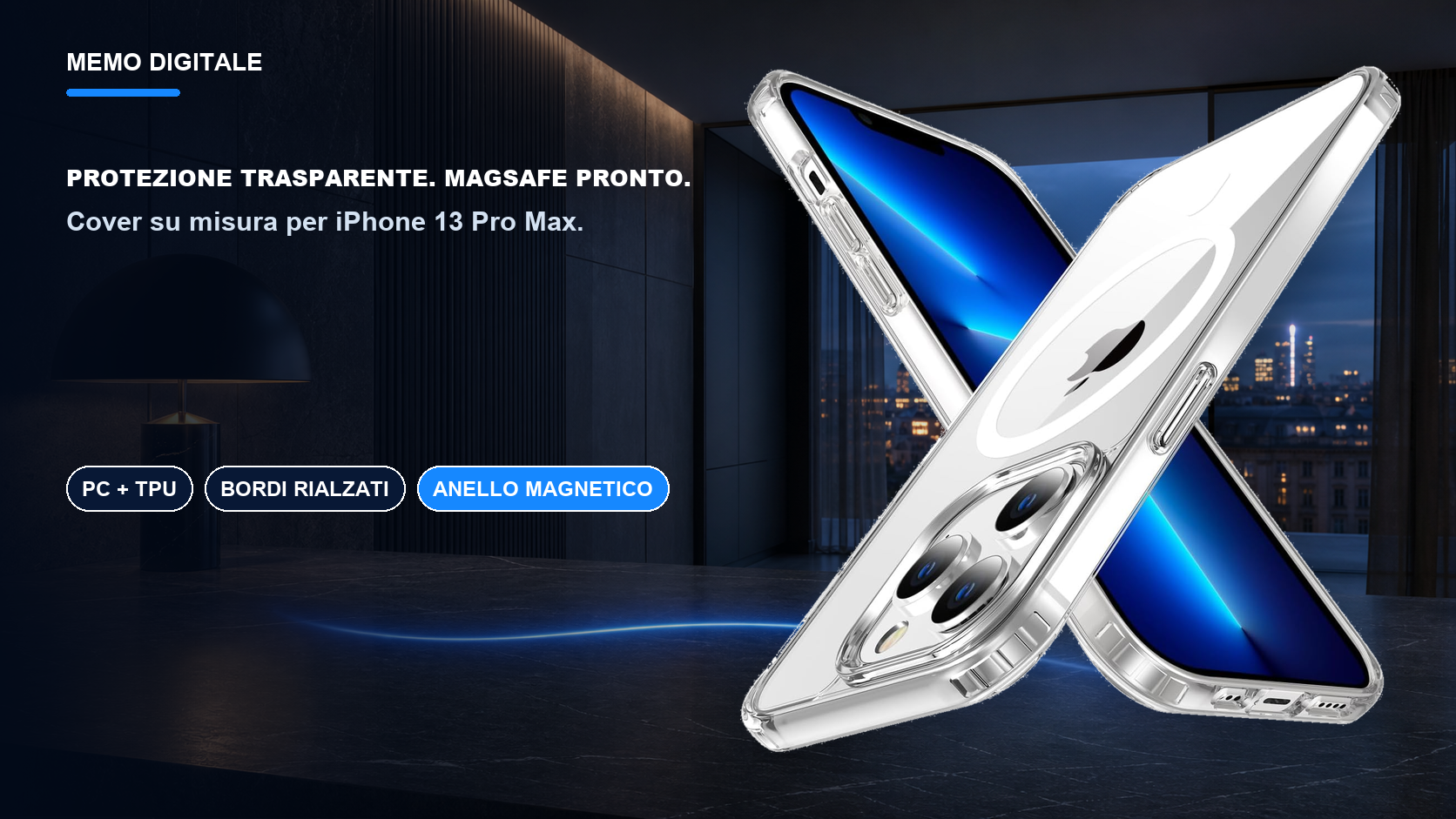 iPhone 13 Pro Max · Protezione trasparente. MagSafe pronto.