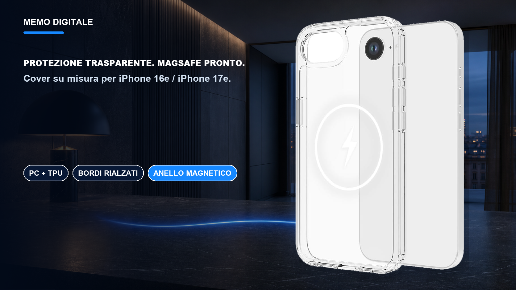 iPhone 16e / iPhone 17e · Protezione trasparente. MagSafe pronto.